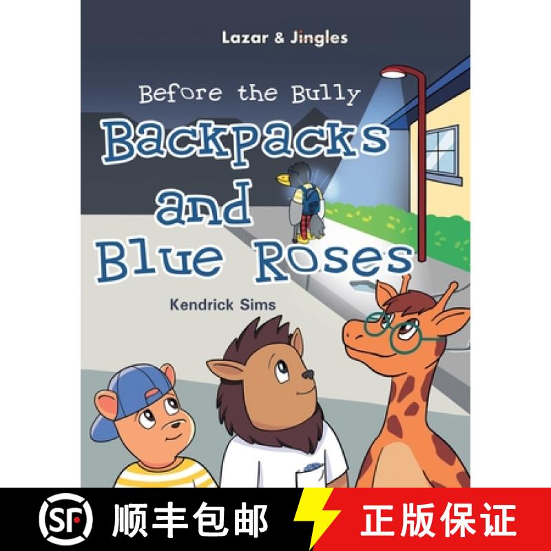 【2-3周达】Backpacks and Blue Roses: Before the Bully [9781662401022]