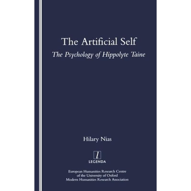 【4周达】The Artificial Self: The Psychology of Hippolyte Taine[9781900755184]