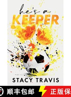 【3-4周达】He's a Keeper: A Grumpy-Sunshine Sports Romance [9781956749076]