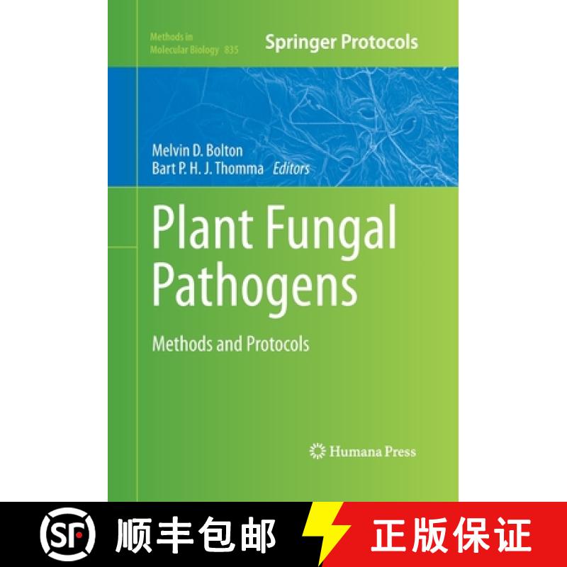 【3-4周达】Plant Fungal Pathogens : Methods and Protocols [9781493958986]