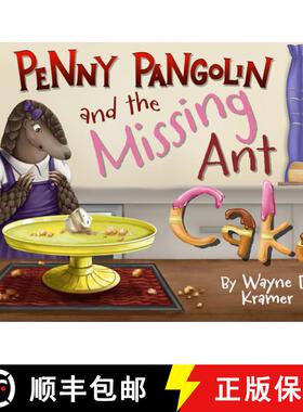 预订 Penny Pangolin and the Missing Ant Cake [9781955997065]