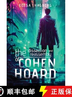 【3-4周达】The Dissection and Reassembly of Cohen Hoard [9781960108067]