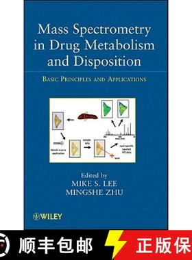 【3-4周达】Mass Spectrometry In Drug Metabolism And Disposition: Basic Principles And Applications [W... [9780470401965]