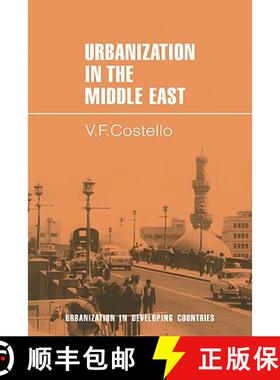 【3-4周达】Urbanization in the Middle East: - Urbanization in the Middle East [9780521291101]