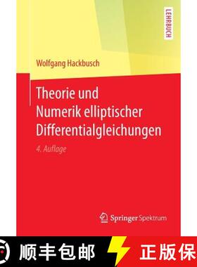【3-4周达】Theorie Und Numerik Elliptischer Differentialgleichungen [9783658153571]