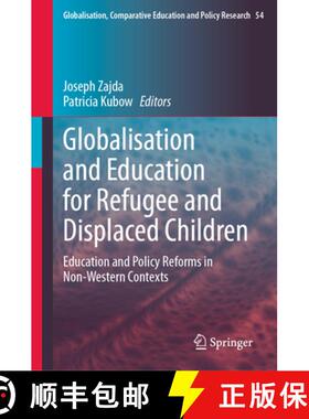 【3-4周达】Globalisation and Education for Refugee and Displaced Children : Education and Policy Refo... [9783032102645]