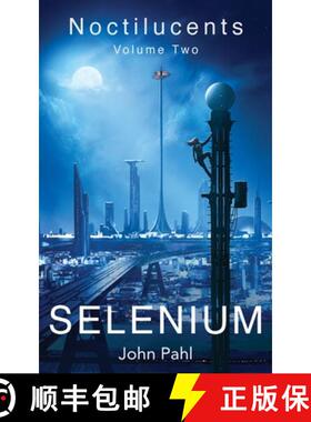 【3-4周达】Noctilucents 2: Selenium [9781913662424]