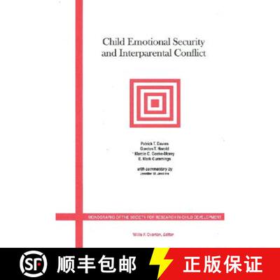【3-4周达】Child Emotional Security And Interparental Conflict:Monographs Of The Society For Research... [9781405112345]