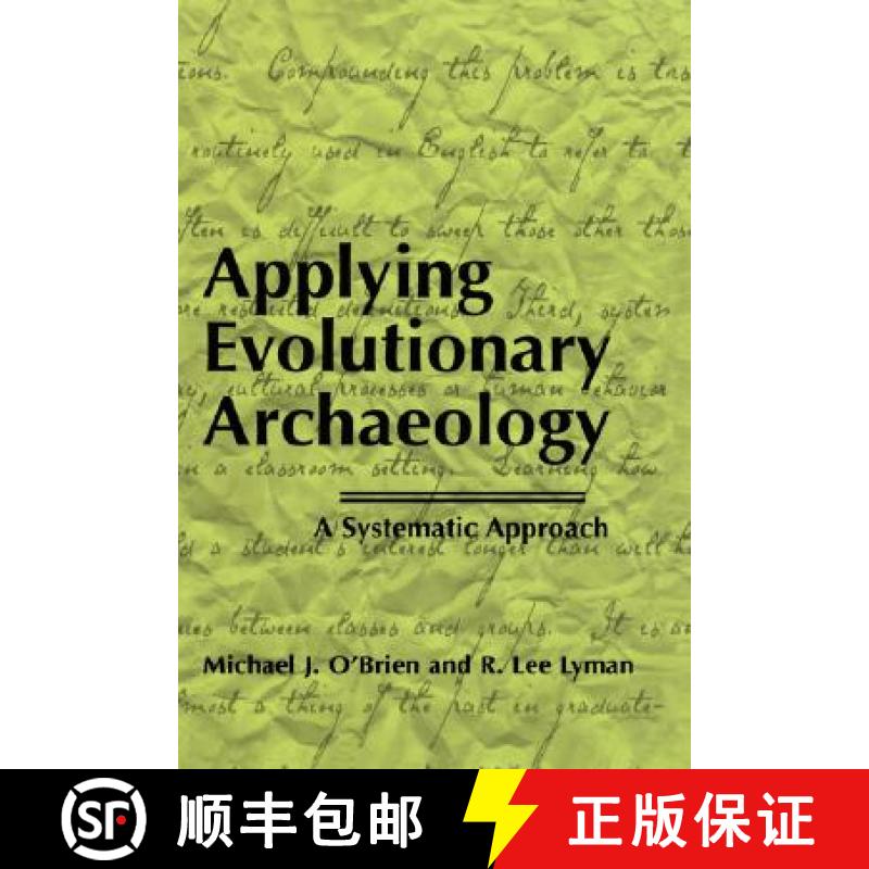 【3-4周达】Applying Evolutionary Archaeology : A Systematic Approach [9780306462535]