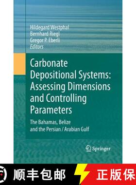 【3-4周达】Carbonate Depositional Systems: Assessing Dimensions and Controlling Parameters : The Baha... [9789401784535]