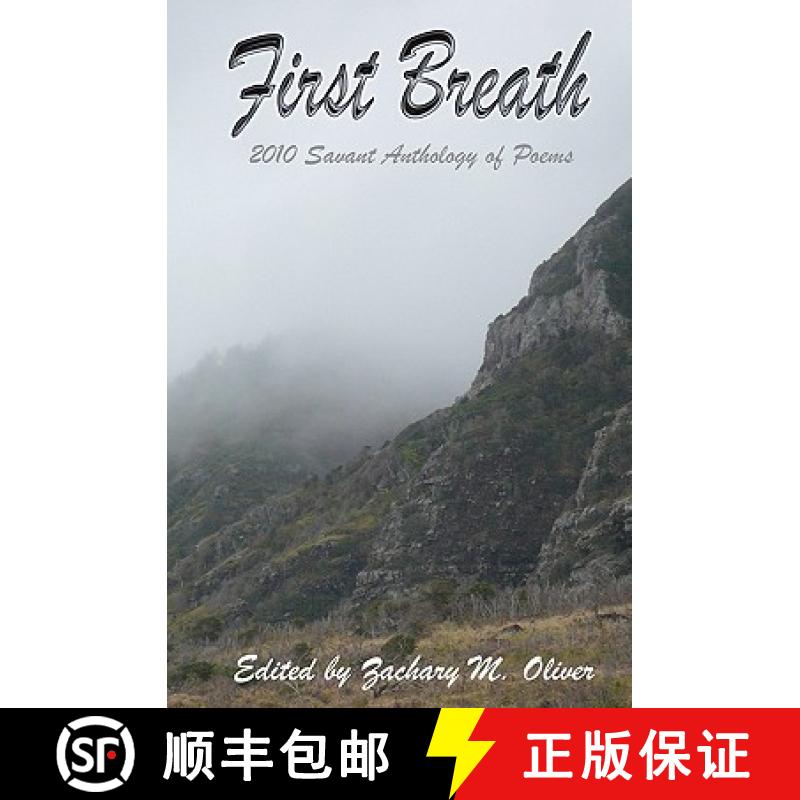 【3-4周达】First Breath: 2010 Savant Anthology of Poems [9780984555222]