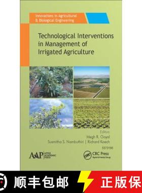 【3-4周达】Technological Interventions in Management of Irrigated Agriculture [9781771885928]