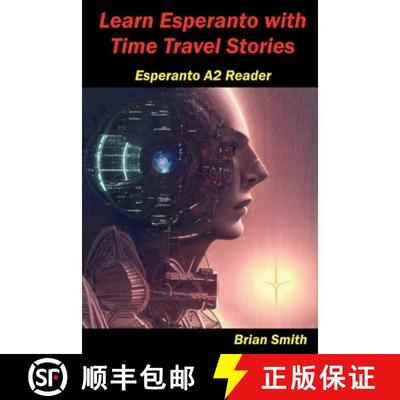 【3-4周达】Learn Esperanto with Time Travel Stories [9798224152124]