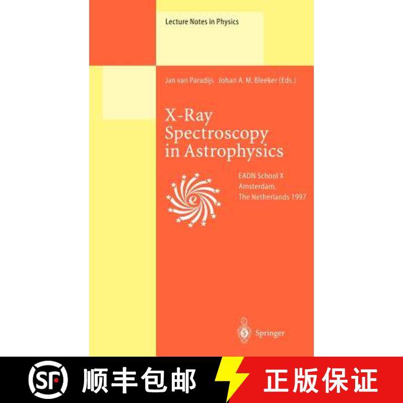 【3-4周达】X-ray Spectroscopy in Astrophysics: Lectures Held at the Astrophysics School X Organized b... [9783540655480]