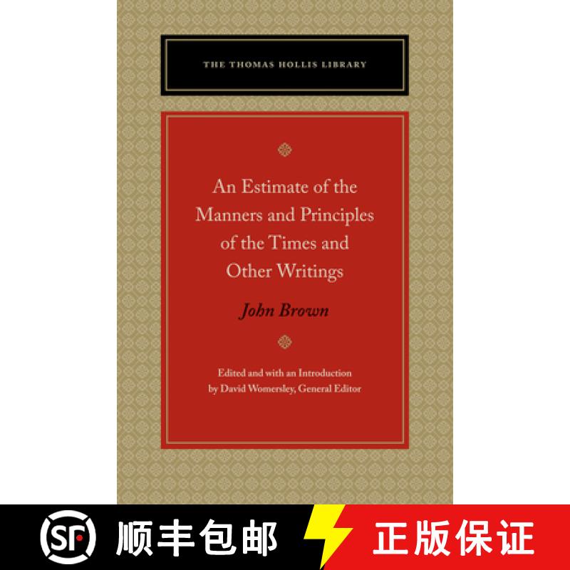 【3-4周达】An Estimate of the Manners and Principles of the Times and Other Writings [9780865979093]