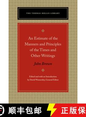 【3-4周达】An Estimate of the Manners and Principles of the Times and Other Writings [9780865979093]