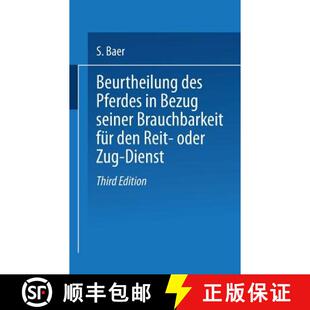 【3-4周达】Beurtheilung Des Pferdes in Bezug Seiner Brauchbarkeit Für Den Reit- Oder Zug -- Dienst (... [9783662390597]