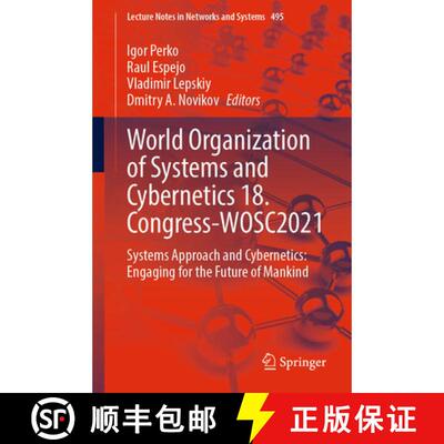 【3-4周达】World Organization of Systems and Cybernetics 18. Congress-WOSC2021 : Systems Approach and... [9783031081941]