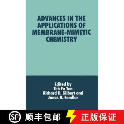 【3-4周达】精装 Advances in the Applications of Membrane-mimetic Chemistry: Based on the Proceedings ... [9780306448287]