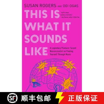 【3-4周达】This Is What It Sounds Like - A Legendary Producer Turned Neuroscientist on Finding Yourse... [9781324065968]