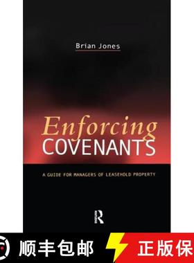 【3-4周达】Enforcing Covenants: A Property Manager's Guide [9781138461260]