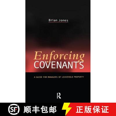 【3-4周达】Enforcing Covenants: A Property Manager's Guide [9781138461260]