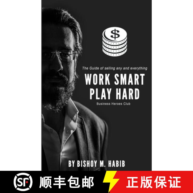 【2-3周达】Work Smart Play Hard:  The Guide of selling any and everything [9781008974210]