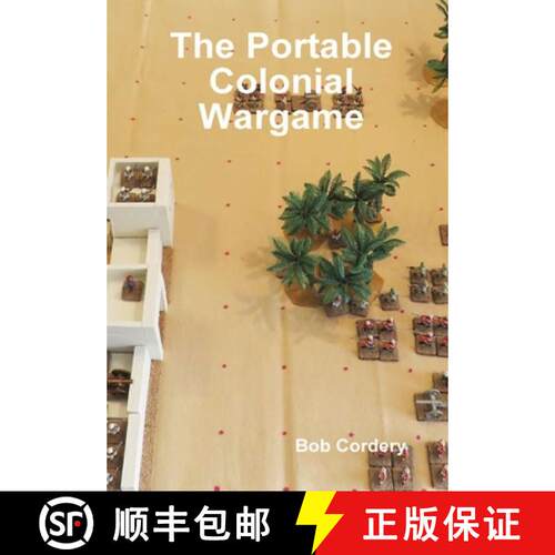 【3-4周达】精装 The Portable Colonial Wargame [9780244874827]