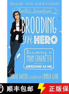 【3-4周达】Brooding YA Hero: Becoming a Main Character (Almost) as Awesome as Me [9781510726666]