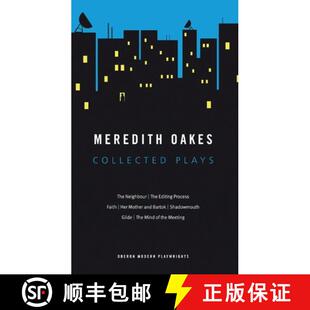 Plays Her The Collected Meredith Mother Faith Neighbour and... Editing Oakes Process 4周达 9781840029666 the