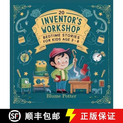 预订 20 Inventor's Workshop Bedtime Stories For Kids Age 3 - 8 [9798330377640]