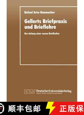 【3-4周达】Gellerts Briefpraxis und Brieflehre : Der Anfang einer neuen Briefkultur [9783824441792]