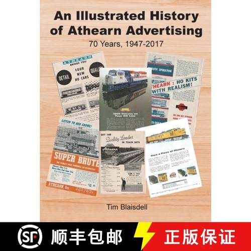 【3-4周达】An Illustrated History of Athearn Advertising: 70 Years, 1947-2017 [9798887938875]