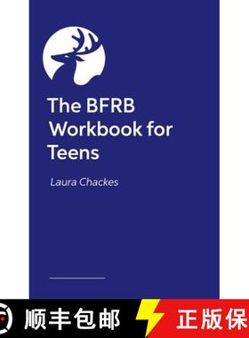 【3-4周达】The Bfrb Workbook for Teens and Young Adults: Recover from Skin Picking, Hair Pulling, and... [9781805018650]