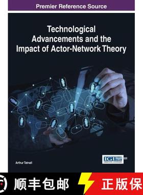 【3-4周达】Technological Advancements and the Impact of Actor-Network Theory [9781466661264]