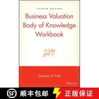 【3-4周达】Business Valuation Body Of Knowledge Workbook,2E [Wiley会计] [9780471270669]
