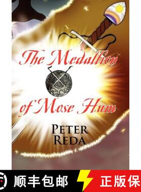 【3-4周达】The Medallion of Mose Hum [9781609115739]