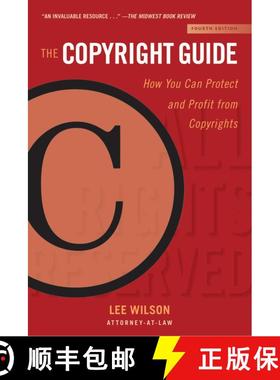 【3-4周达】The Copyright Guide: How You Can Protect and Profit from Copyrights (Fourth Edition) (4th ... [9781621536994]
