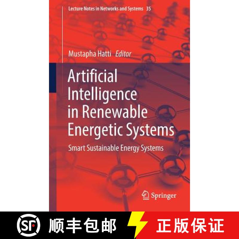 【3-4周达】Artificial Intelligence in Renewable Energetic Systems : Smart Sustainable Energy Systems [9783319731919]