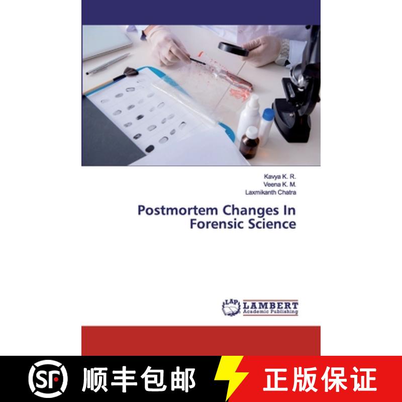 预订 Postmortem Changes In Forensic Science [9786200440860]
