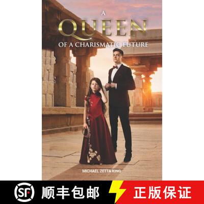 【3-4周达】A Queen of a Charismatic Future: Now is the time for strong and confident women to step up... [9781068332692]