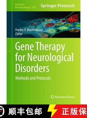 【3-4周达】Gene Therapy for Neurological Disorders : Methods and Protocols (1st ed. 2016) [9781493932702]
