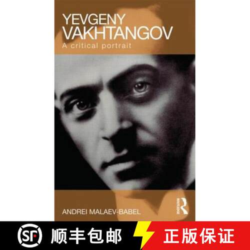 【3-4周达】Yevgeny Vakhtangov: A Critical Portrait [9780415465878]