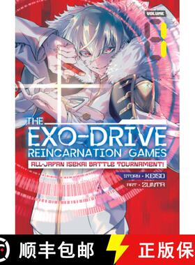 【3-4周达】The Exo-Drive Reincarnation Games: All-Japan Isekai Battle Tournament! Vol. 1 [9781648276798]