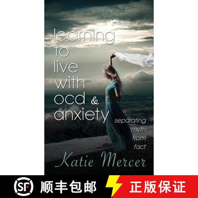 预订 Learning to Live with Ocd and Anxiety: Separating Myths from Facts [9781987902402]