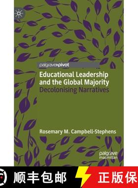【3-4周达】Educational Leadership and the Global Majority : Decolonising Narratives [9783030882815]