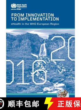 【3-4周达】From Innovation to Implementation - Ehealth in the Who European Region (2016) [9789289051378]