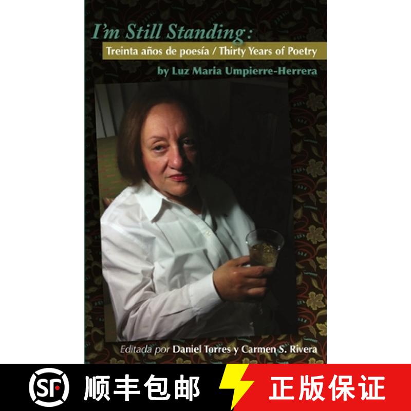 【2-3周达】I'm Still Standing: Treinta años de poesía / Thirty Years of Poetry [9781257994373]