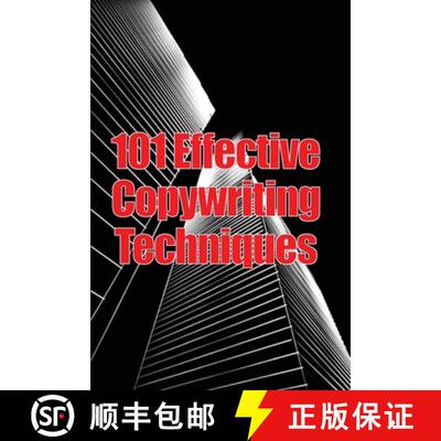 【3-4周达】101 Effective Copywriting Techniques: The Essential Manual for Crafting Strong Copy That P... [9783986085278]