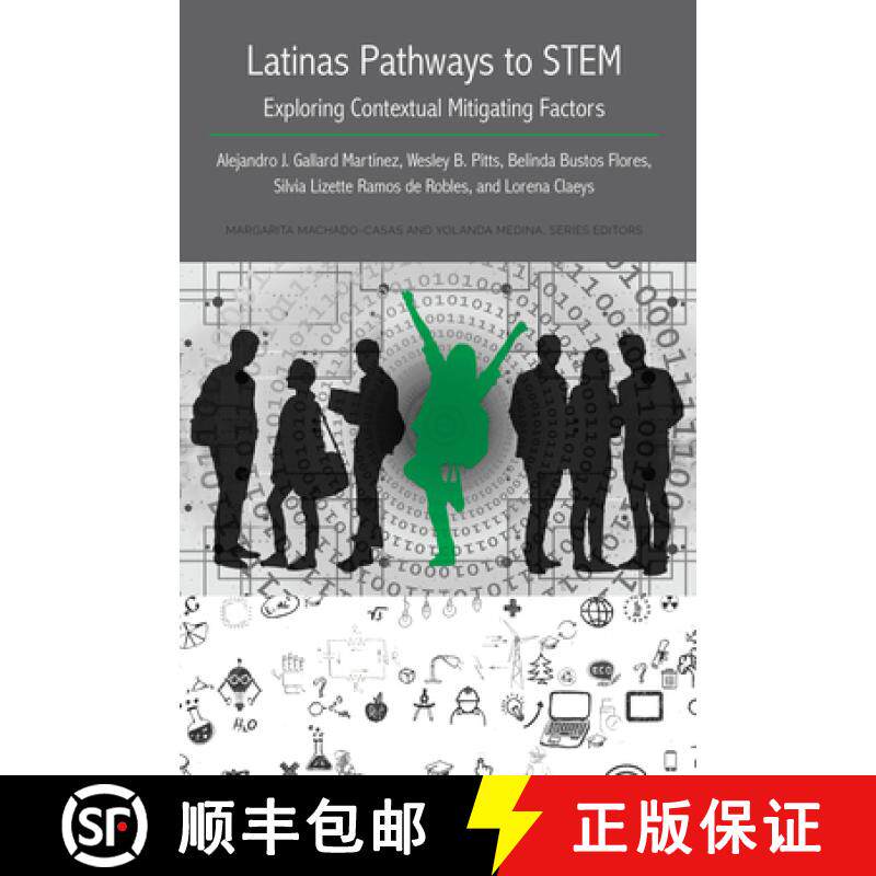 【3-4周达】Latinas Pathways to STEM : Exploring Contextual Mitigating Factors [9781433175558]